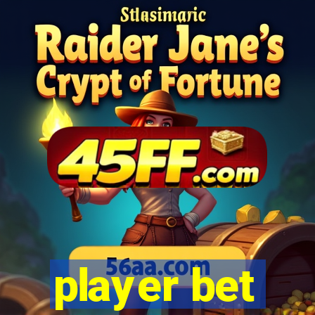player bet